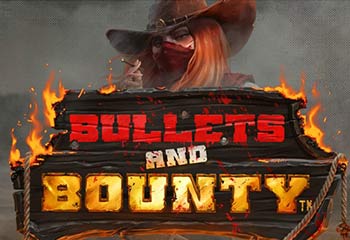 Bullets and Bounty